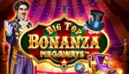 ВИДЕО: Big Top Bonanza Megaways: Влезте в Цирковият Купол на Печалбите!